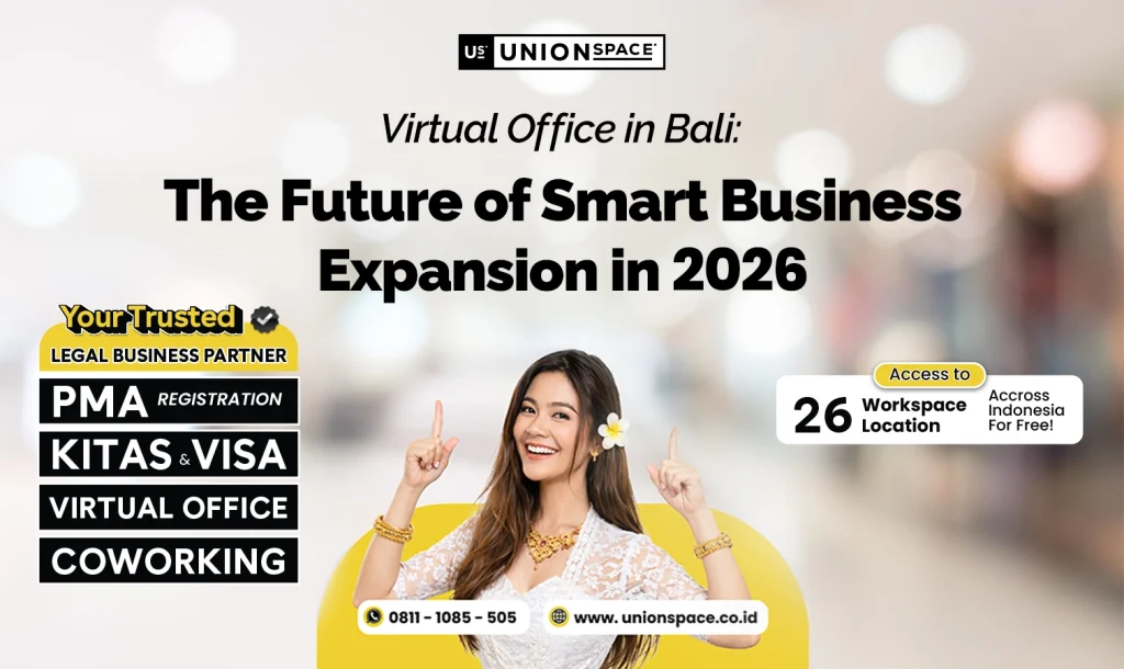 Virtual Office in Bali UnionSPACE promotion with woman pointing up and business services PMA KITAS VISA coworking
