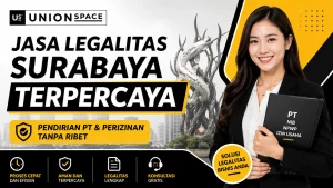 Tips Terbaik Sewa Ruang Kantor di Jakarta Jasa legalitas Surabaya terpercaya untuk pendirian PT dan perizinan bisnis