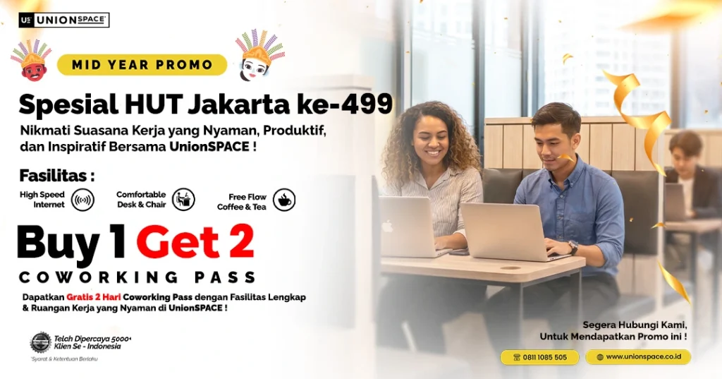 Promo coworking space Jakarta UnionSPACE Buy 1 Get 2 Free coworking pass dengan fasilitas internet cepat, meja kerja nyaman, dan free flow coffee & tea di Sahid Sudirman, SCBD Treasury Tower, Kelapa Gading, PIK Avenue Mall, dan Burza Tower PIK.