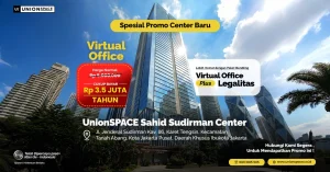 Sahid Sudirman Center Jakarta dengan promo Virtual Office UnionSPACE di gedung Grade A kawasan bisnis Jakarta Pusat.